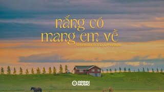 Nắng Có Mang Em Về  Shartnuss ft TrD amp Phankeo Lofi Version by Orinn  Rồi chỉ khi cơn mưa tới [upl. by Tenney]