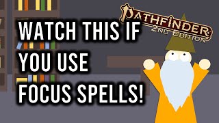 Pathfinder 2e Focus Spells in 7 Minutes or Less Remaster [upl. by Bedell34]