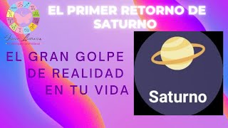 Primer retorno de saturno Quienes lo viven y que significa Explicacion detallada [upl. by Capon236]