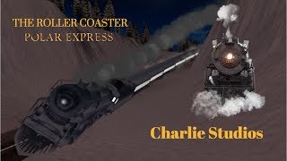 The Roller Coaster Polar Express [upl. by Ardenia]