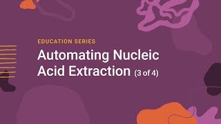 Automating Nucleic Acid Extraction Part 3 Working With a Robot [upl. by Ortrud]