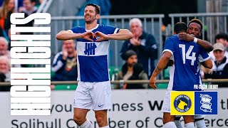 Highlights  Solihull Moors 03 Birmingham City  The Arthur Cup 🏆 [upl. by Flint]