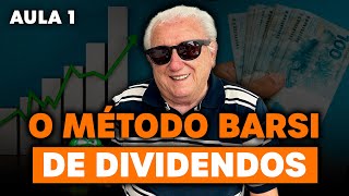 MÉTODO BARSI O JEITO MAIS SEGURO DE ENRIQUECER COM AÇÕES – AULA 1 [upl. by Rodgers765]