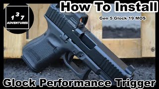 How To Install the New Glock Performance Trigger  Glock 19 MOS [upl. by Unity634]