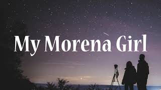 My Morena Girl  Hey Joe Show Lyric Video [upl. by Neehsuan]