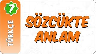 7 Sınıf Türkçe  Sözcükte Anlam [upl. by Vidda998]