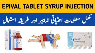 Epival Tablet 500 mg  Epival Tablet 250 mg  Epival Tablet Uses  Epival Syrup Uses in Urdu [upl. by Koloski413]