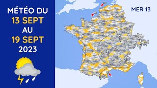 Météo du Mercredi 13 au Mardi 19 Septembre 2023 [upl. by Nitsirt]