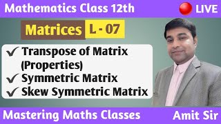 Matrix Class 12 Maths  Chapter 3  Transpose Of Matrices  Symmetric and Skew Symmetric Matrix [upl. by Netsrijk825]