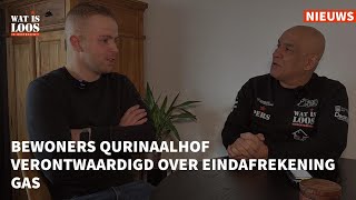 BEWONERS QUIRINAALHOF VERONTWAARDIGD OVER EINDAFREKENING GAS [upl. by Ruhl362]