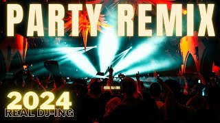 PARTY REMIX 2024 🎉 Mashups amp Remixes Of Popular Songs 🎉 DJ Remix Club Music Dance Mix 🎧 Real DJing [upl. by Arrimat126]