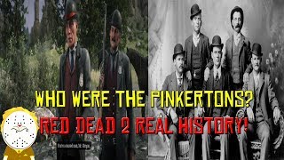 Red Dead Redemption 2 Real History Who Were The Pinkertons  Spoilers [upl. by Lenoj]