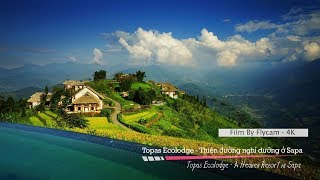 Topas Ecolodge  A Heaven Resort In Sapa  Vietnam [upl. by Lorollas]