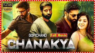 Chanakya Full HD Telugu Action Drama Movie  Gopi Chand amp Mehreen Pirzada  TFC Films [upl. by Demmahom299]