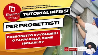 Cassonetto avvolgibili o tapparelle come isolarlo [upl. by Drofnelg]