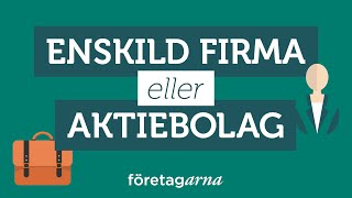 Enskild firma eller AB [upl. by Ethelin368]