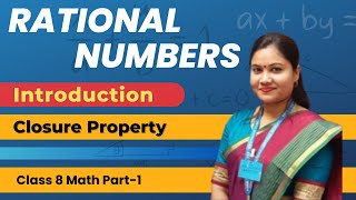 Closure Property Rational Numbers Introduction Concepts amp Examples  NCERT  CBSE [upl. by Pleasant]