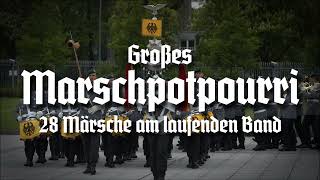 Großes Marschpotpourri • 28 Märsche am laufenden Band [upl. by Giark]