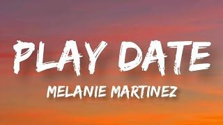 Play Date  Melanie Martinez Lyrics amp Vietsub [upl. by Valeta]