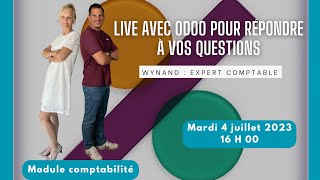 LIVE 4 juillet à 16 h 00 sur le module COMPTABILITE avec un expertcomptable de chez Odoo [upl. by Eiramave687]