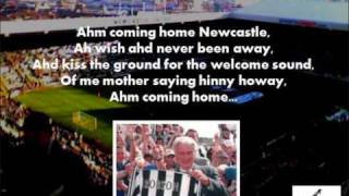 Coming home Newcastle with lyrics [upl. by Blackwell]