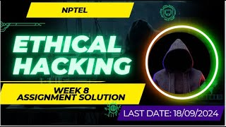 NPTEL Ethical Hacking Week 8 Assignment Solution August 2024  IIT Kharagpur nptelanswers [upl. by Ellen]