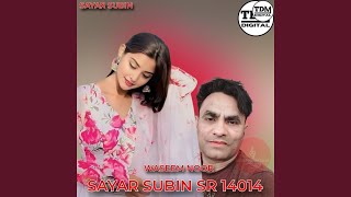 SAYAR SUBIN SR 14014 [upl. by Eerhs615]