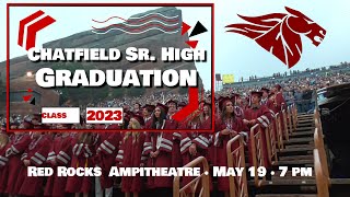 2023 Chatfield Senior High School Graduation [upl. by Lleval]