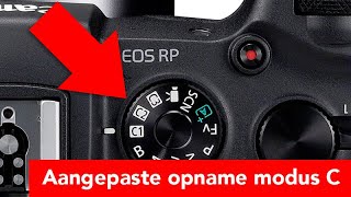 Canon EOS Extra  Aangepaste Opname Modus C1C3 Dutch [upl. by Hueston487]