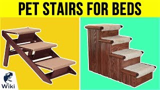 10 Best Pet Stairs For Beds 2019 [upl. by Airotciv]