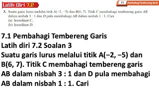 Latih diri 72 Soalan 3  71 Pembahagi Tembereng Garis  Bab 7 Geometri Koordinat  Add Maths F4 [upl. by Ellegna]