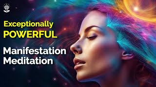 Guided Meditation The ULTIMATE MANIFESTATION MEDITATION Align with Your Dreams amp BECOME THEM 528Hz [upl. by Ahouh]