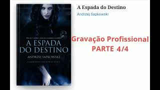 The Witcher A Espada Do Destino Audio Book Parte 34 Voz Humana [upl. by Leugimesoj]