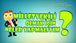 NASIL MİLLETVEKİLİ OLURUM [upl. by Elvia]