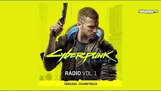 CYBERPUNK 2077  Radio Vol 1 OST [upl. by Coussoule]