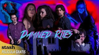 Damned Rites  Horror  Película Completa  Subtitulos Espanol [upl. by Hannie525]