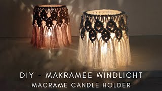 DIY  MAKRAMEE BOHO WINDLICHT SELBER MACHEN  Tutorial Macrame Candle Holder ♡︎ [upl. by Kirimia]