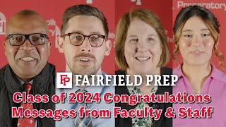 Fairfield Prep Teachers Staff Congratulate Class of 2024 Graduates [upl. by Eintruoc]