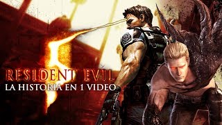 Resident Evil 5  La Historia en 1 Video [upl. by Thatcher]