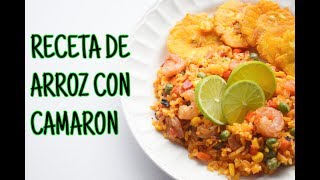 Arroz con Camarones Receta super Facil y Deliciosa [upl. by Cecil108]