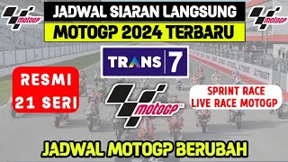 Jadwal MotoGP 2024 Terbaru  Calendar Motogp 2024  Jadwal terbaru MotoGP 2024 Live Trans7 [upl. by Joses334]