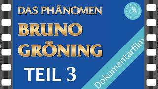 Das Phänomen Bruno Gröning – Dokumentarfilm – TEIL 3 [upl. by Belford]