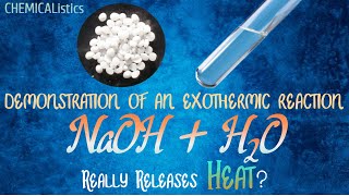 Demonstration of an Exothermic Reaction NaOH  Water  Does NaOH  H2O Really Releases Heat [upl. by Heyward669]