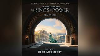 The Lord of the Rings The Rings of Power  Season 1  Original Soundtrack By Bear McCreary [upl. by Assiralc345]