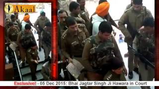 Bhai Jagtar Singh Ji Hawara in Court on 05 Dec 2015 [upl. by Allin]