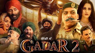 Gadar 2 Full Movie in Hindi 2023 HD details amp facts  Sunny Deol  Ameesha Patel  Utkarsh Sharma [upl. by Rowell215]