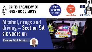 Alcohol drugs and driving – Section 5A six years on [upl. by Etterrag]