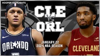 Cleveland Cavaliers vs Orlando Magic Full Game Highlights  Jan 22  2024 NBA Season [upl. by Singhal]