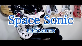 【ベース】 Space Sonic  ELLEGARDEN 【弾いてみた】 [upl. by Asirrak]