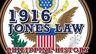 1916 Philippine Autonomy Act or Jones Law Filipino History [upl. by Nodnas]